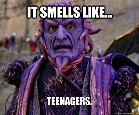 Smells like... teenagers.